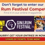 Enter our competiton for entry to the Gin and Rum Festival – see poster