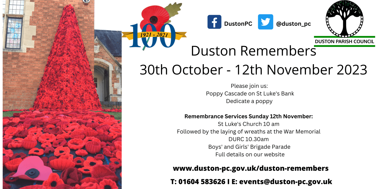 Duston Parish Council -our Poppy Cascade will once again be displayed on St Luke’s Bank, Duston.